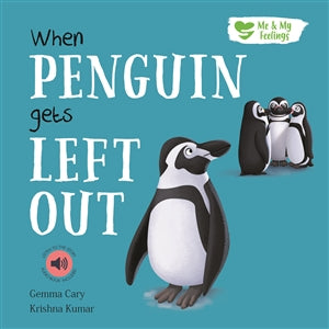 Paperback Me And My Feelings - Penguin Gets Left Out (with Audiobook)